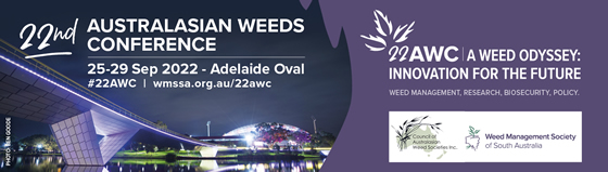 22nd Australasian Weeds Conference (22AWC), 10-13 October 2021, Adelaide, Australia.